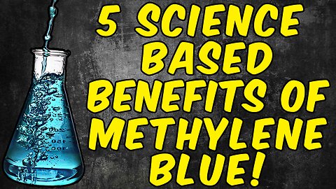 5 Scientifically Proven Benefits of Methylene Blue!