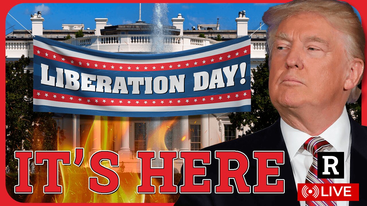 Trump's Liberation Day Is Here, Elon Musk Leaving Doge | Redacted w Natali and Clayton Morris