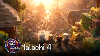 Malachi 4 – The Sun of Righteousness | The Bible on BrainRot