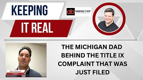 ‘I’m a Dad, and I’m Protecting My Daughter’: Parent Explains Why He Filed Federal Title IX Complaint