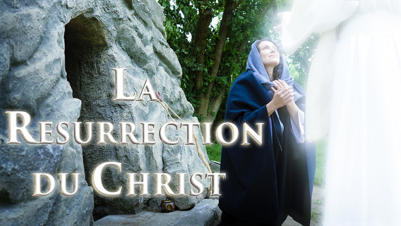 La Résurrection du Christ Saison 2. Partie 2