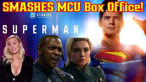 Superman Movie CRUSHES Marvel At The Domestic Box Office As International Numbers Flounder | DC