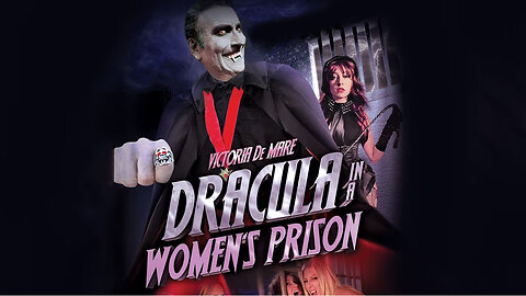 Dracula in a Women's Prison (2017) Comedy, Horror