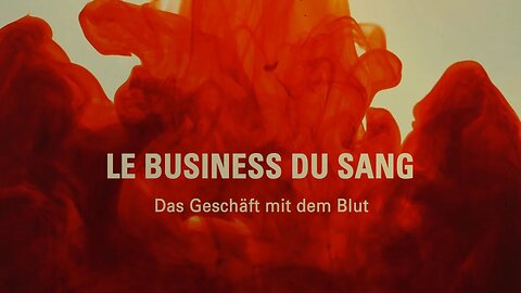 Il Business Del Sangue