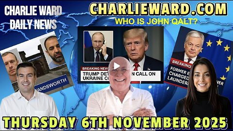 CHARLIE WARD DAILY NEWS WITH CHARLIE WARD, PAUL BROOKER, DREW DEMI THURSDAY 6TH NOVEMBER 2025