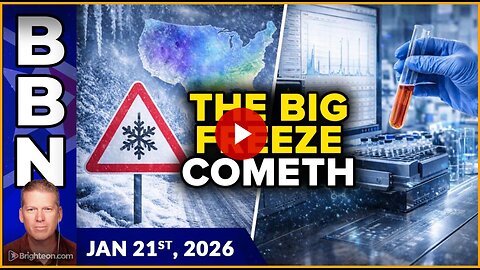 Jan 21, 2026 – The BIG FREEZE That Threatens to ‘ICE’ America.......