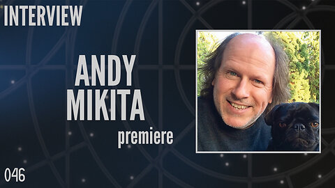 046: Andy Mikita, Producer and Director, Stargate (Interview)