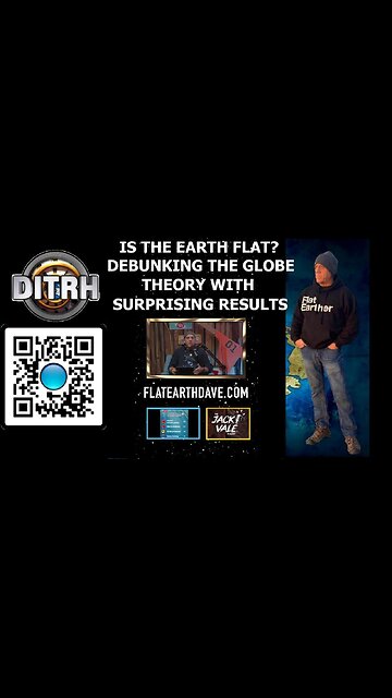 Is the Earth Flat? Debunking the Globe Theory with Surprising Results - The Jack Vale Podcast #4
