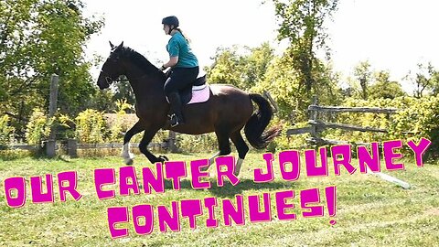 TEACHING My Horse To CANTER!