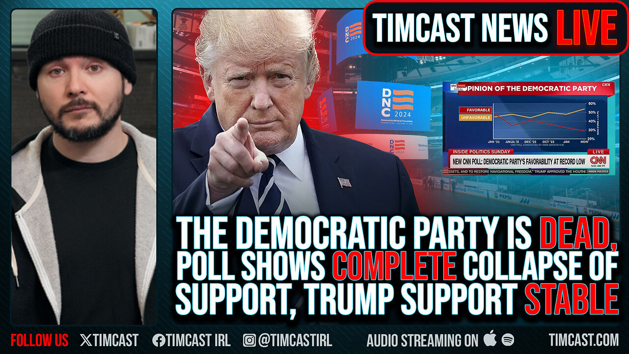 Democratic Party IS DEAD, Poll Shows COMPLETE Collapse Of Support, Trump Support STABLE | Timcast