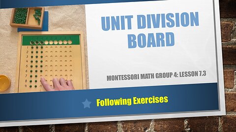 Math Group 4 (Lesson 7.3): Division Board combinations that don't exceed 9 &comparing Multiplication