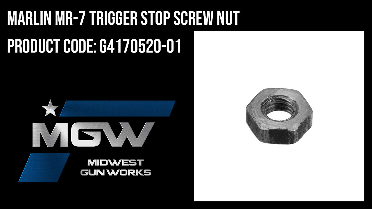 Marlin MR-7 Trigger Stop Screw Nut - G4170520-01