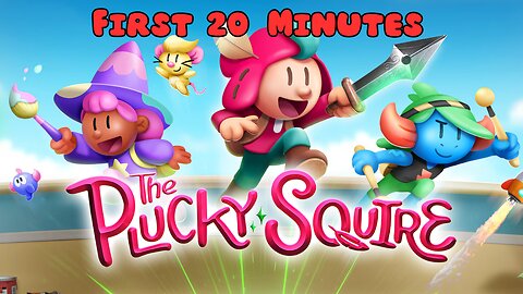 The Plucky Squire - First 20 Minutes (No Commentary Gameplay)