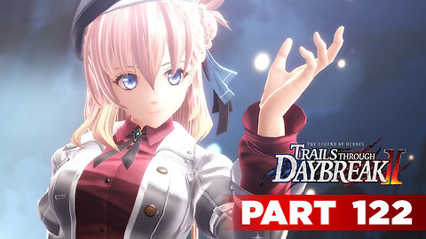 Trails Through Daybreak II Part 122 - Last Dungeon