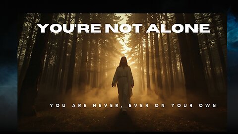 You're not Alone