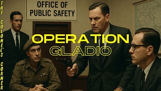 OPERATION GLADIO - CHAPTER 64 - "OFFICE OF PUBLIC SAFETY 2.0"- EP.442