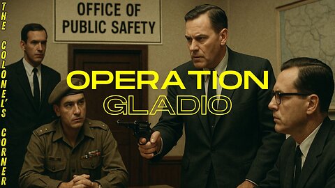 OPERATION GLADIO - CHAPTER 64 - "OFFICE OF PUBLIC SAFETY 2.0"- EP.442