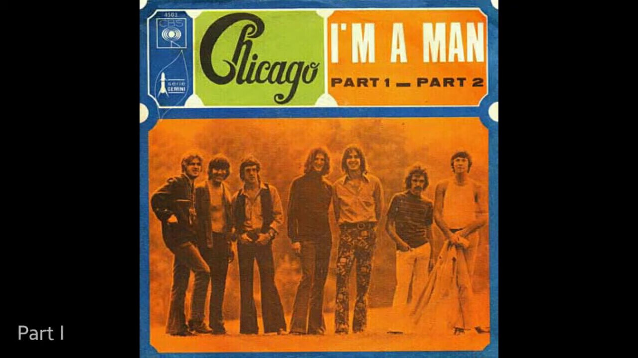 Chicago - I'm a Man (1969) [7" Single]