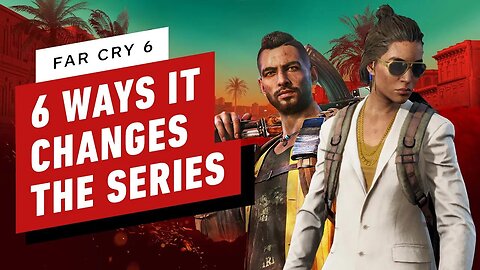 6 Ways Far Cry 6 Has Changed the Series (and 4 Ways it Hasn't)