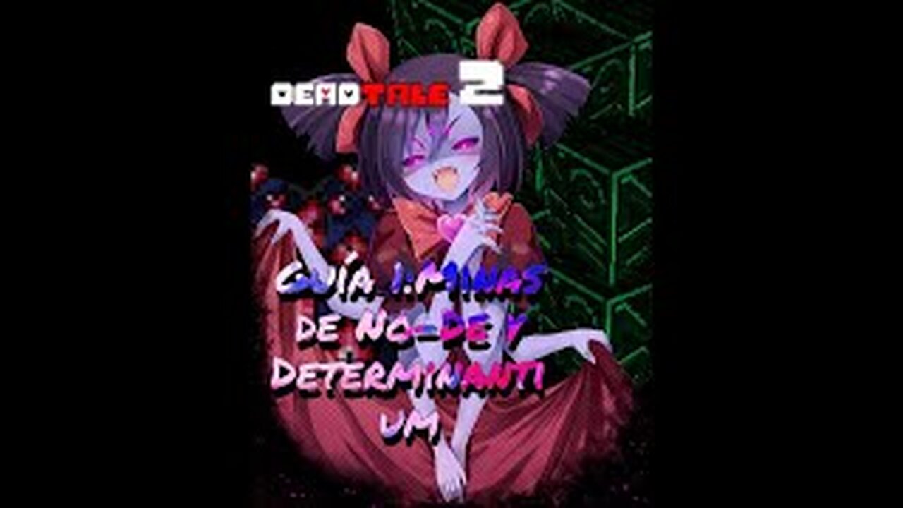 Deadtale Nueva actualización + Guia mina ores NODE y determinación [Maratón 2]