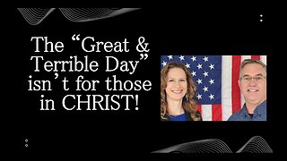 July 4 (Year 4) The "Great & Terrible Day" is NOT for us! - Tiffany Root & Kirk VandeGuchte