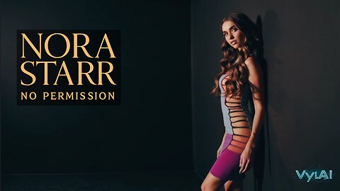 Nora Starr – “No Permission”