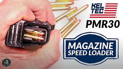 Prototype KEL TEC PMR30 Magazine Speed Loader - PMR30 Magazines Speed Loader for PMR30 Accessories
