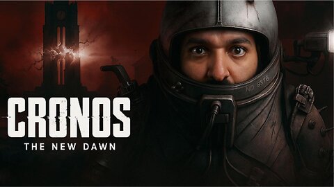 Cronos: the New Dawn - First Impressions