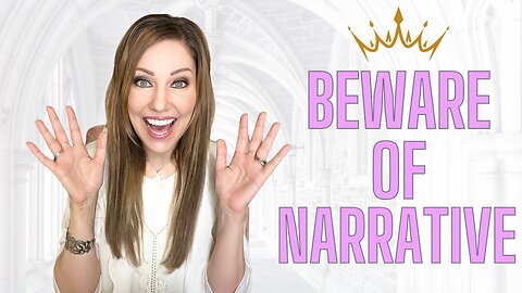 Discover God's wisdom and beware of the narrative!
