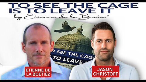 Jason Christoff and Etienne de la Boetie2 - The Tricks "Gov't & Media Run on the Population