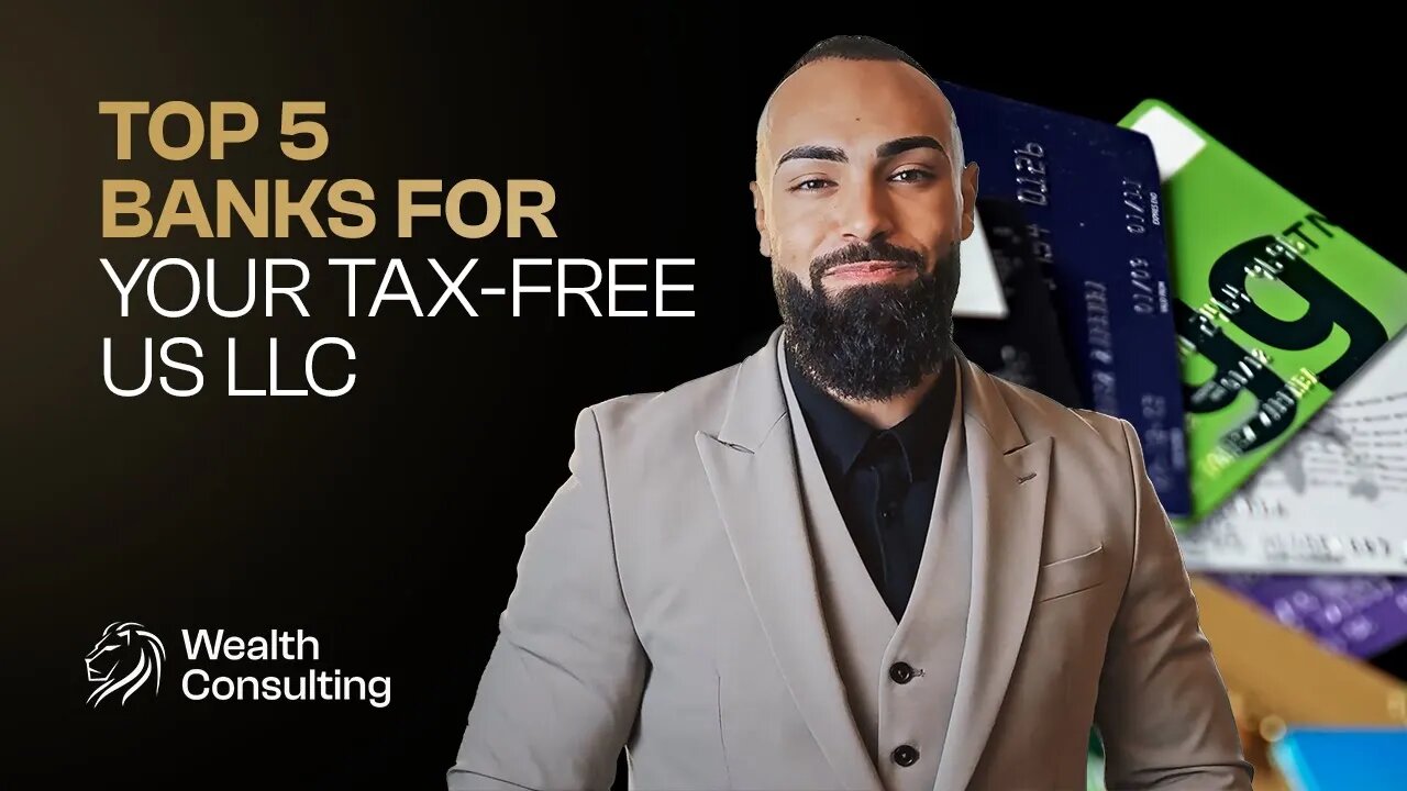 Top 5 Banks For Tax-Free US LLC In 2025
