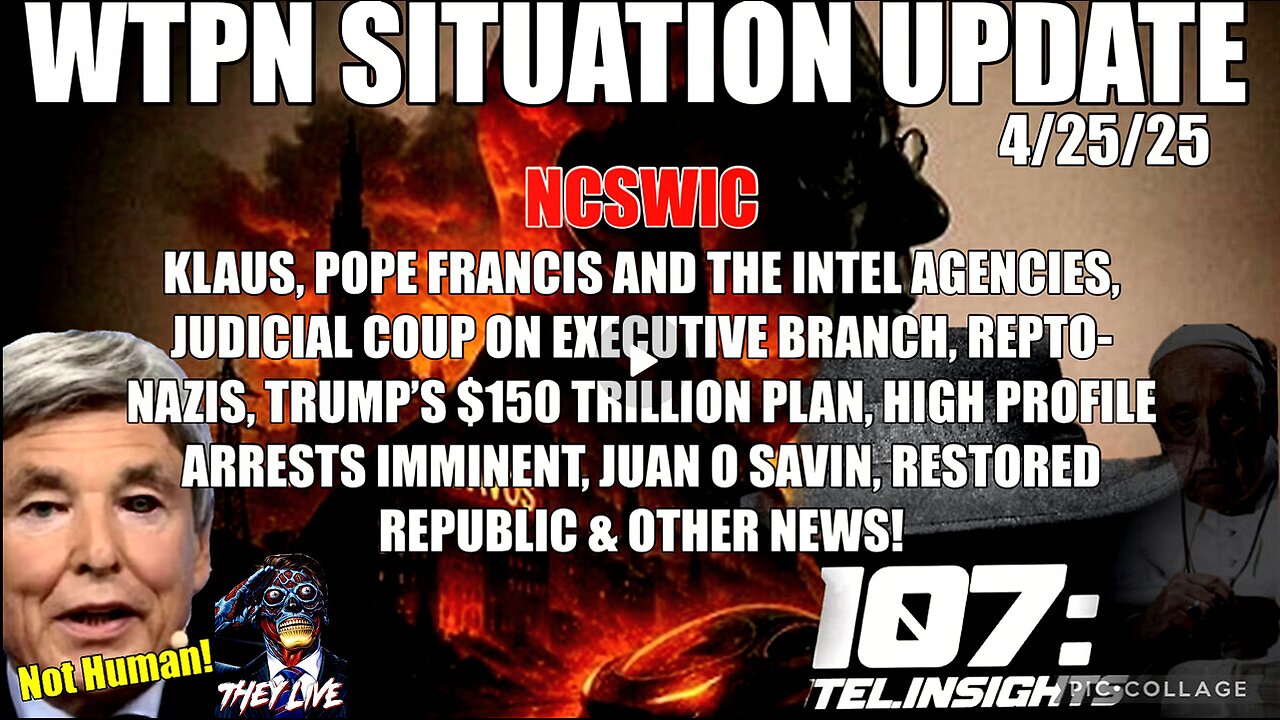 WTPN SITUATION UPDATE 4/25/25 (related info and links in description)