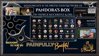 Shadowgate is the Protection Network of Pandora’s Box w/ Patrick Mockridge & DBS