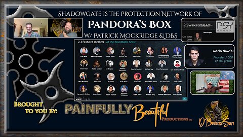 Shadowgate is the Protection Network of Pandora’s Box w/ Patrick Mockridge & DBS
