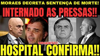 ACABA DE SER INTERNADO EM ESTADO GRAVE! JAIR BOLSONARO ACABA DE RECEBER TRISTE NOTÍCIA DE FLÁVIO