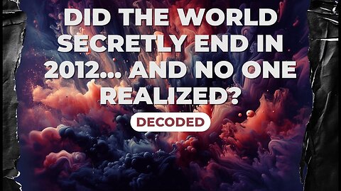 Did The World Actually End in 2012… and No One Noticed?!