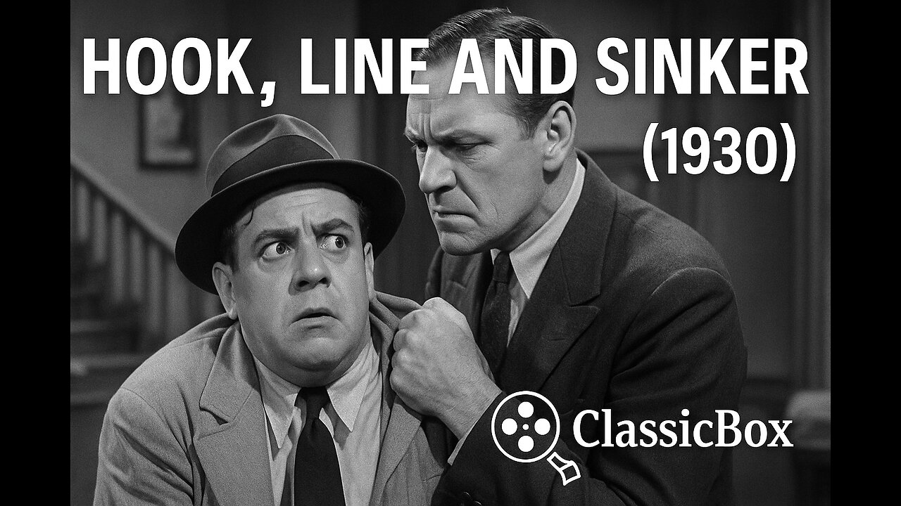 Hook, Line and Sinker (1930) | Wheeler & Woolsey | Pre-Code Comedy | ClassicBox Films
