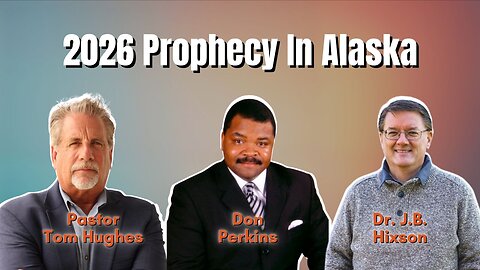 2026 Prophecy In Alaska