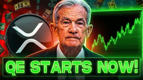 FED Stealth QE STARTS NOW - XRP Holders Get Ready for THIS