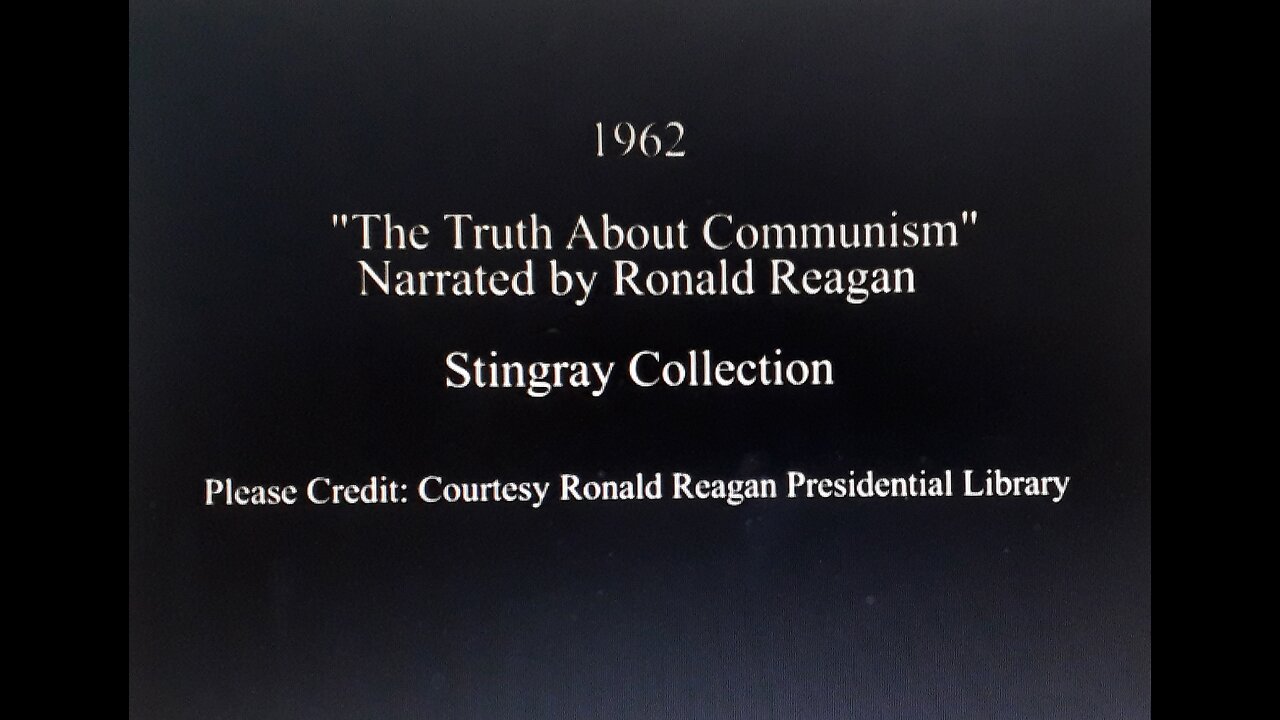 The Truth About Communism (1962) - Ronald Reagan Narrates