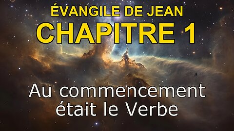 John 1 | Évangile de John Chapitre 1 | Bible in French