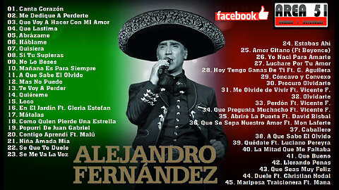 ALEJANDRO FERNANDEZ - 45 GRANDES EXITOS