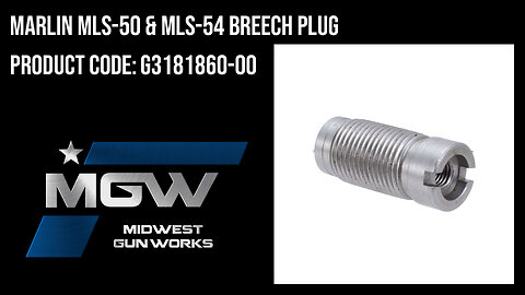 Marlin MLS-50 & MLS-54 Breech Plug - G3181860-00