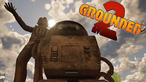 Statue ascent! - EP 10 Grounded 2