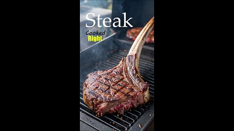 Steak Cooked Right
