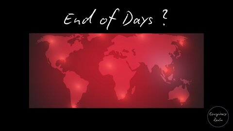 End of Days ?