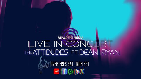 LIVE In Concert 'The Attidudes' ft. Dean Ryan