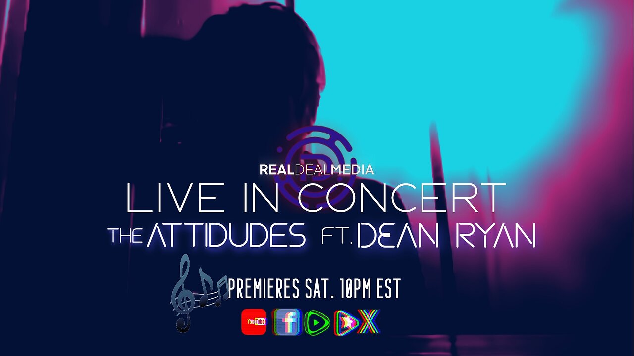 LIVE In Concert 'The Attidudes' ft. Dean Ryan