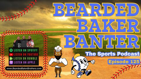 Bearded Baker Banter episode 125 June 20 2025