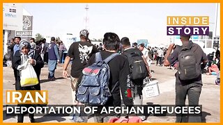Why has Iran stepped up its deportation of Afghan refugees? | Inside Story